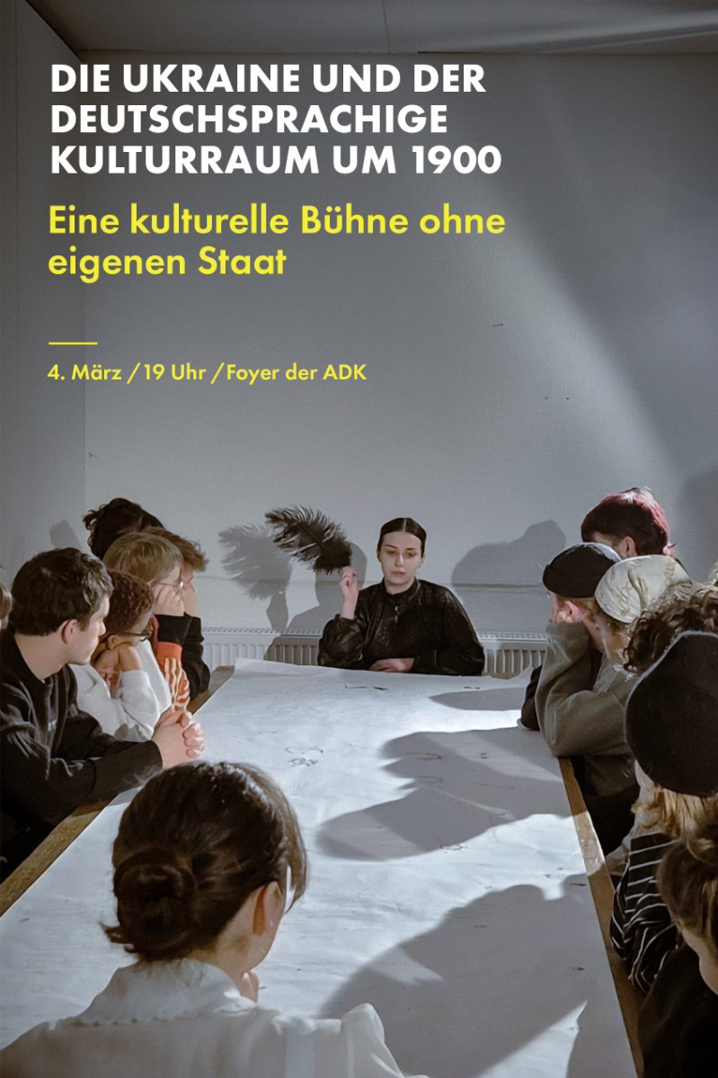 »Die Ukraine und der deutschsprachige Kulturraum um 1900.«